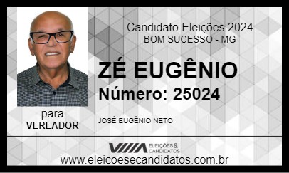 Candidato ZÉ EUGÊNIO 2024 - BOM SUCESSO - Eleições