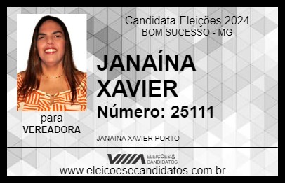 Candidato JANAÍNA XAVIER 2024 - BOM SUCESSO - Eleições