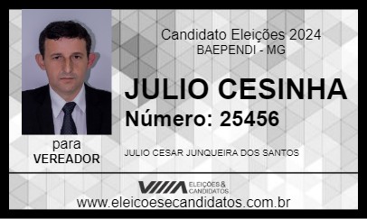 Candidato JULIO CESINHA 2024 - BAEPENDI - Eleições