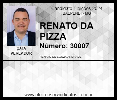 Candidato RENATO DA PIZZA 2024 - BAEPENDI - Eleições