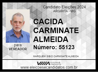 Candidato CACIDA CARMINATE ALMEIDA  2024 - ARGIRITA - Eleições