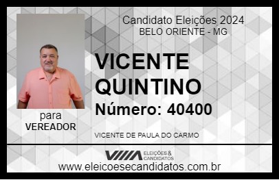 Candidato VICENTE QUINTINO 2024 - BELO ORIENTE - Eleições