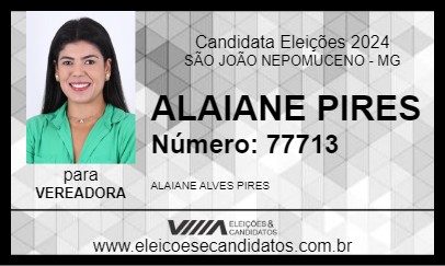 Candidato ALAIANE PIRES 2024 - SÃO JOÃO NEPOMUCENO - Eleições