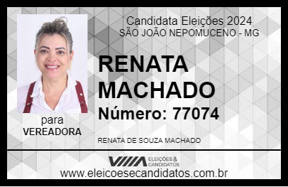 Candidato RENATA MACHADO 2024 - SÃO JOÃO NEPOMUCENO - Eleições