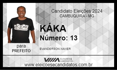 Candidato KÁKA 2024 - CAMBUQUIRA - Eleições