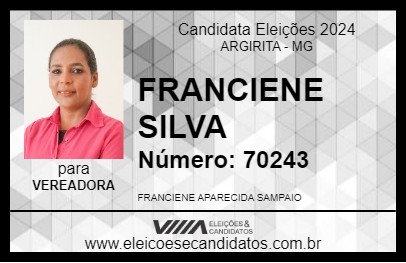 Candidato FRANCIENE SILVA 2024 - ARGIRITA - Eleições