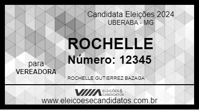 Candidato ROCHELLE 2024 - UBERABA - Eleições