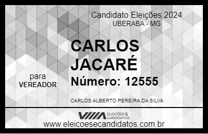 Candidato CARLOS JACARÉ 2024 - UBERABA - Eleições