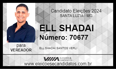 Candidato ELL SHADAI 2024 - SANTA LUZIA - Eleições