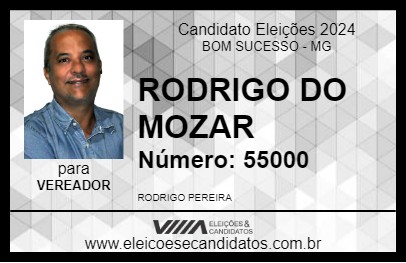 Candidato RODRIGO DO MOZAR 2024 - BOM SUCESSO - Eleições