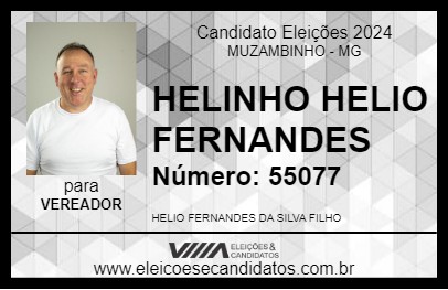 Candidato HELINHO HELIO FERNANDES 2024 - MUZAMBINHO - Eleições