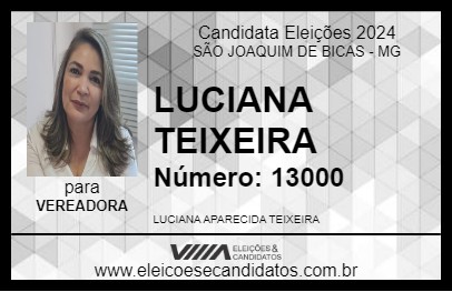 Candidato LUCIANA TEIXEIRA 2024 - SÃO JOAQUIM DE BICAS - Eleições