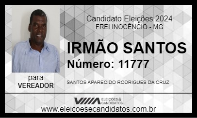 Candidato IRMÃO SANTOS 2024 - FREI INOCÊNCIO - Eleições