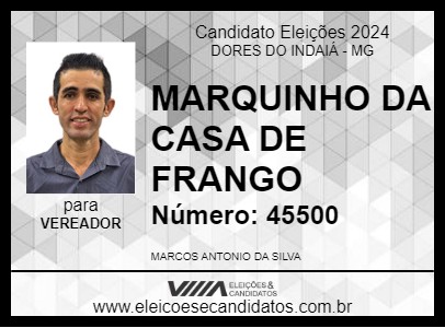 Candidato MARQUINHO DA CASA DE FRANGO 2024 - DORES DO INDAIÁ - Eleições