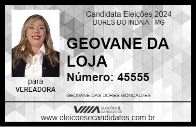 Candidato GEOVANE DA LOJA 2024 - DORES DO INDAIÁ - Eleições