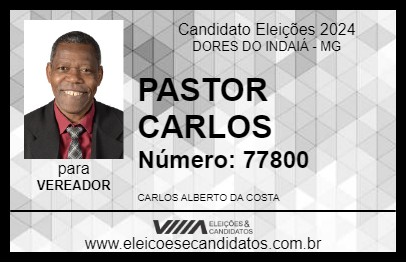 Candidato PASTOR CARLOS 2024 - DORES DO INDAIÁ - Eleições