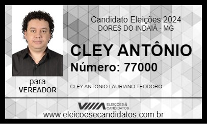 Candidato CLEY ANTÔNIO 2024 - DORES DO INDAIÁ - Eleições