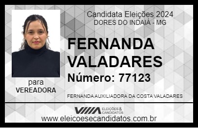 Candidato FERNANDA VALADARES 2024 - DORES DO INDAIÁ - Eleições