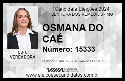 Candidato OSMANA DO CAÉ 2024 - SENHORA DOS REMÉDIOS - Eleições