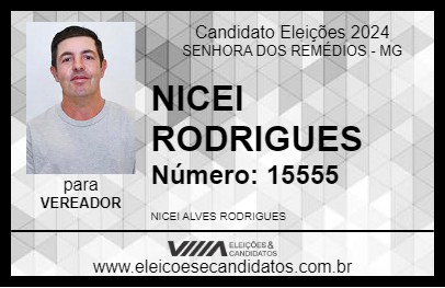 Candidato NICEI RODRIGUES  2024 - SENHORA DOS REMÉDIOS - Eleições