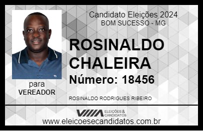 Candidato ROSINALDO CHALEIRA 2024 - BOM SUCESSO - Eleições