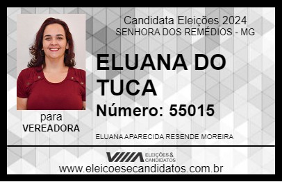 Candidato ELUANA DO TUCA 2024 - SENHORA DOS REMÉDIOS - Eleições