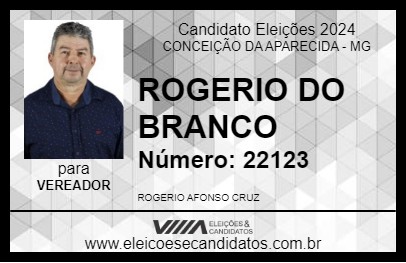 Candidato ROGERIO DO BRANCO 2024 - CONCEIÇÃO DA APARECIDA - Eleições