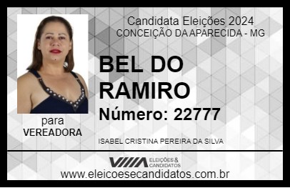 Candidato BEL DO RAMIRO 2024 - CONCEIÇÃO DA APARECIDA - Eleições