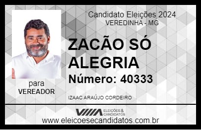 Candidato ZACÃO SÓ ALEGRIA 2024 - VEREDINHA - Eleições