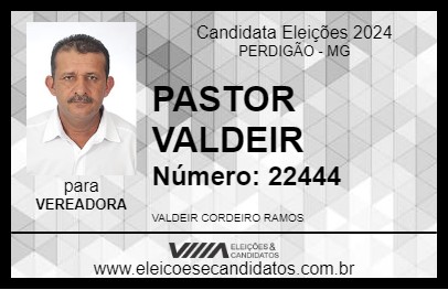 Candidato PASTOR VALDEIR 2024 - PERDIGÃO - Eleições