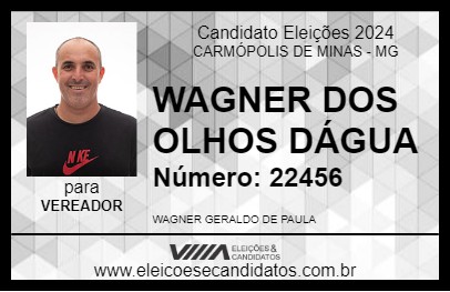 Candidato WAGNER DOS OLHOS DÁGUA 2024 - CARMÓPOLIS DE MINAS - Eleições