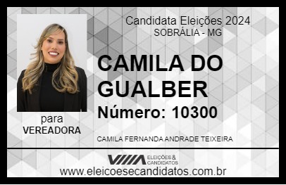 Candidato CAMILA DO GUALBER 2024 - SOBRÁLIA - Eleições