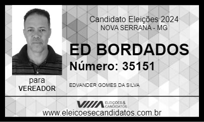 Candidato ED BORDADOS 2024 - NOVA SERRANA - Eleições