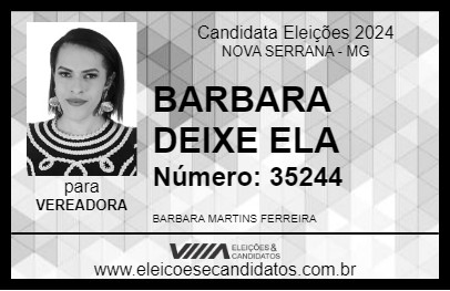 Candidato BARBARA DEIXE ELA 2024 - NOVA SERRANA - Eleições