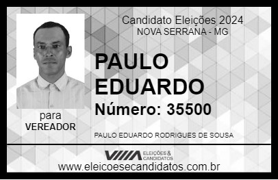 Candidato PAULO EDUARDO 2024 - NOVA SERRANA - Eleições