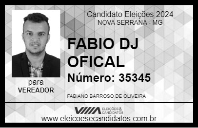 Candidato FABIO DJ OFICAL 2024 - NOVA SERRANA - Eleições