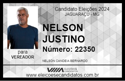 Candidato NELSON JUSTINO 2024 - JAGUARAÇU - Eleições