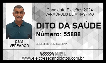 Candidato DITO DA SAÚDE 2024 - CARMÓPOLIS DE MINAS - Eleições