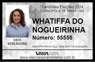 Candidato WHATIFFA DO NOGUEIRINHA 2024 - CARMÓPOLIS DE MINAS - Eleições