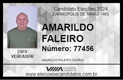 Candidato AMARILDO FALEIRO 2024 - CARMÓPOLIS DE MINAS - Eleições