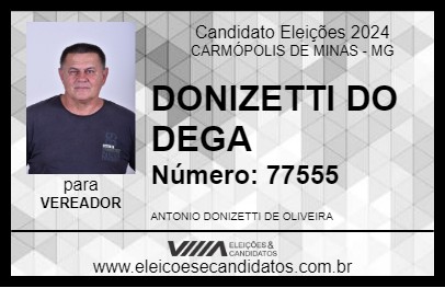 Candidato DONIZETTI DO DEGA 2024 - CARMÓPOLIS DE MINAS - Eleições