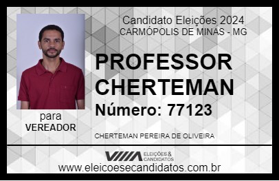 Candidato PROFESSOR CHERTEMAN 2024 - CARMÓPOLIS DE MINAS - Eleições