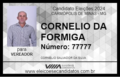 Candidato CORNELIO DA FORMIGA 2024 - CARMÓPOLIS DE MINAS - Eleições