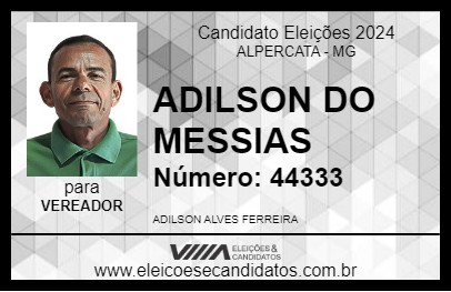 Candidato ADILSON DO MESSIAS 2024 - ALPERCATA - Eleições