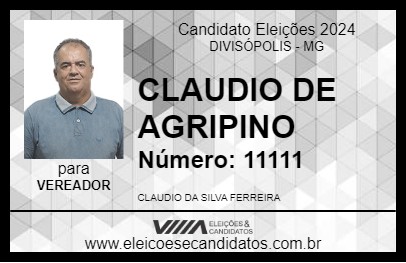 Candidato CLAUDIO DE AGRIPINO 2024 - DIVISÓPOLIS - Eleições