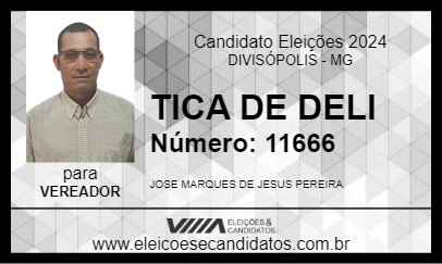 Candidato TICA DE DELI 2024 - DIVISÓPOLIS - Eleições