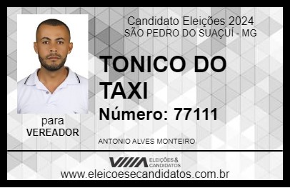 Candidato TONICO DO TAXI 2024 - SÃO PEDRO DO SUAÇUÍ - Eleições