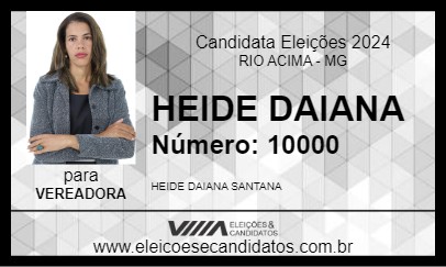 Candidato HEIDE DAIANA 2024 - RIO ACIMA - Eleições