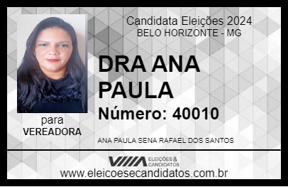 Candidato DRA  ANA PAULA 2024 - BELO HORIZONTE - Eleições