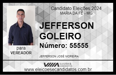 Candidato JEFFERSON GOLEIRO 2024 - MARIA DA FÉ - Eleições